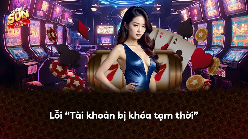 Lỗi “Tài khoản bị khóa tạm thời”