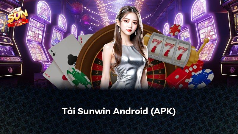 Tải Sunwin Android (APK)